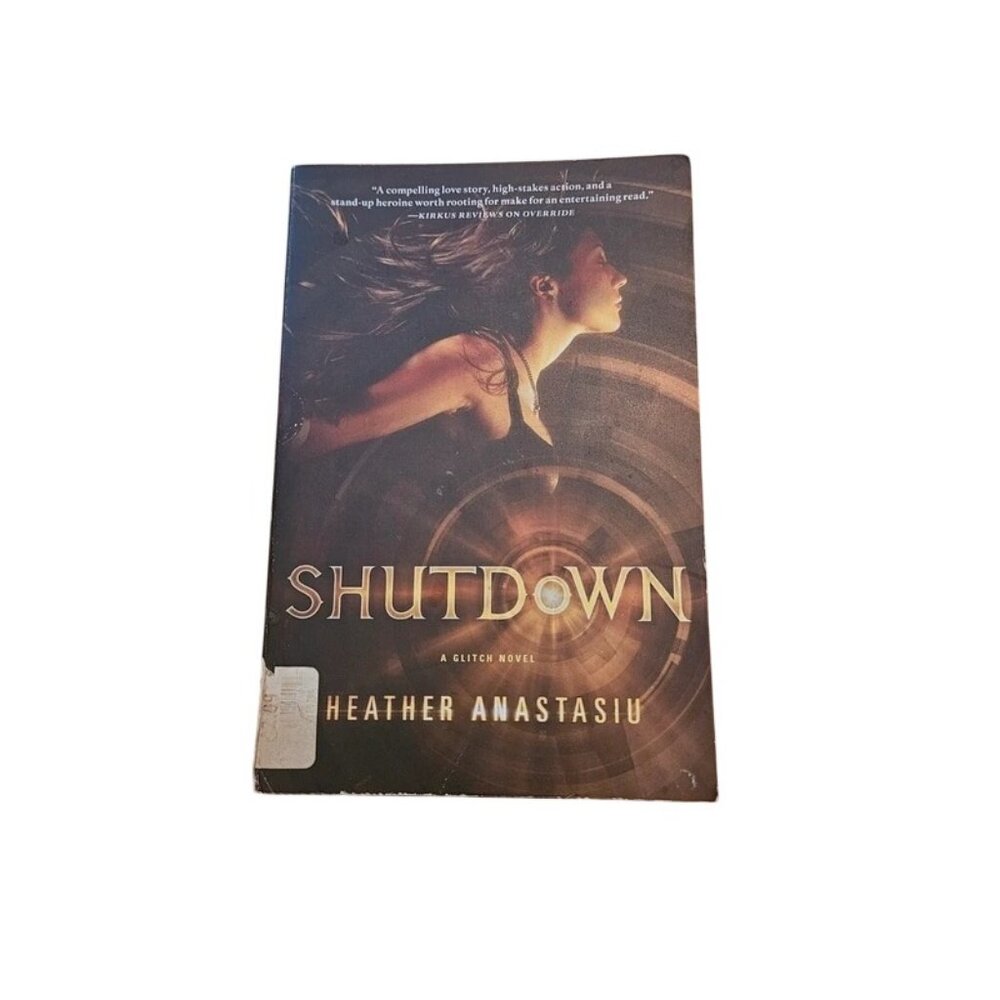 Shutdown By Heather Anastasiu Paperback - A Glitch Novel Sci-Fi Action & Romance
